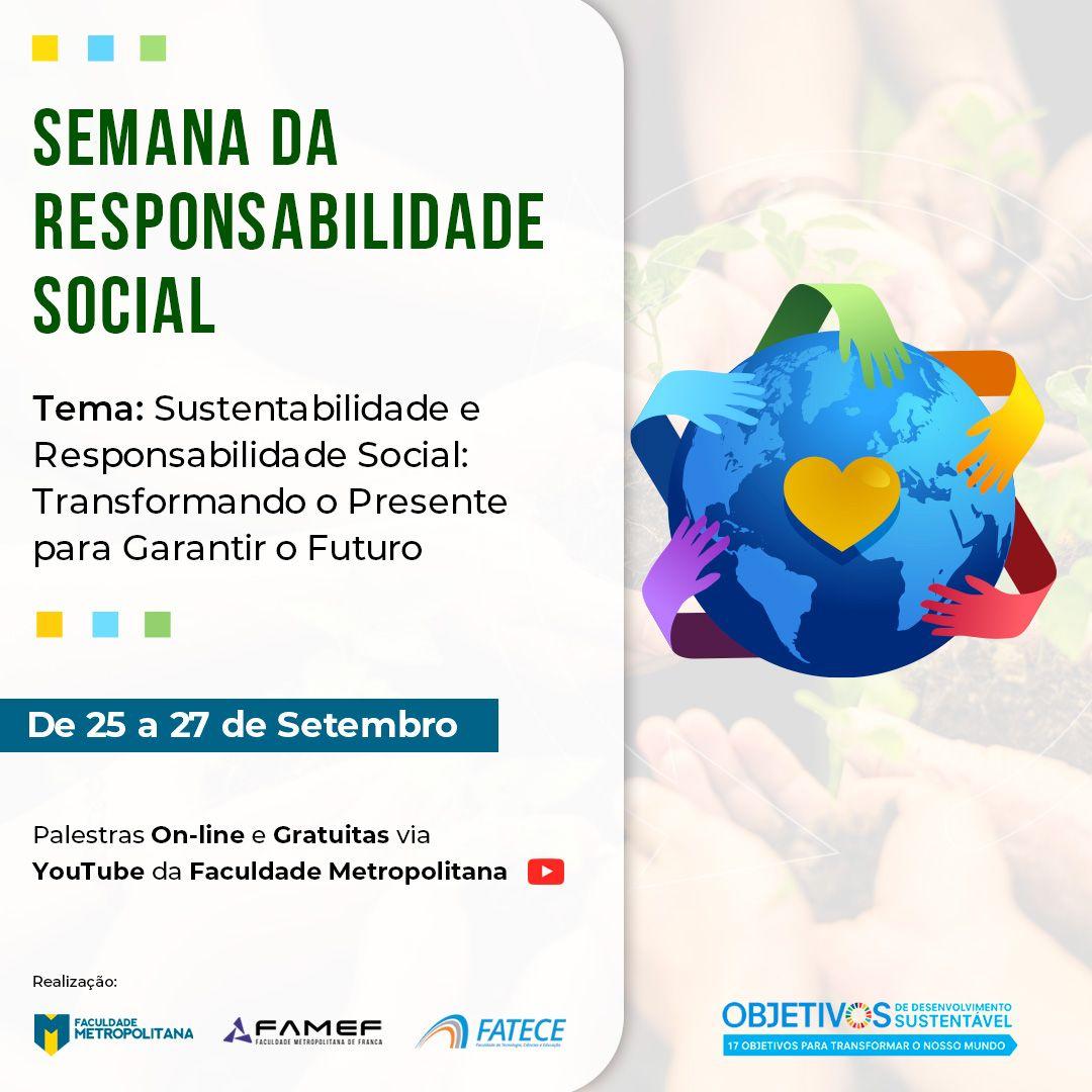 COMEÇA SEMANA DA RESPONSABILIDADE SOCIAL 2023